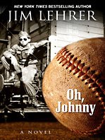 Oh, Johnny by Jim Lehrer
