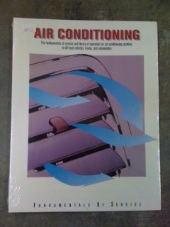 Air Conditioning Textbook (Fundamentals of Service Series)) by Louis R. Hathaway