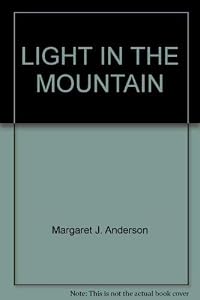 Light in the Mountain