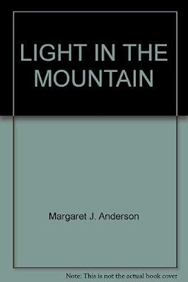 Light in the Mountain