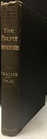 The Pulpit Commentary: Psalms (Vol. II)
