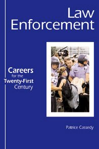 Law Enforcement (Careers for the 21st Century)