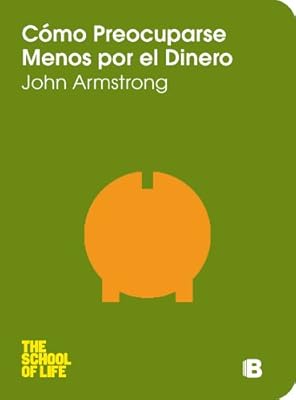 Como preocuparse menos por el dinero