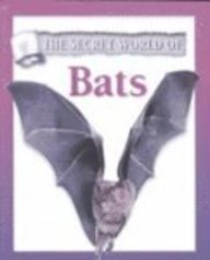 Bats (Secret World of...)