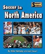 Soccer in North America (Smart about Sports) by Mark Stewart