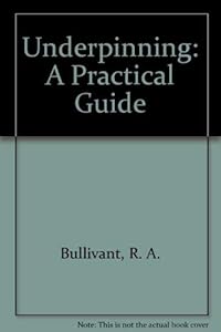Underpinning by R. A. Bullivant