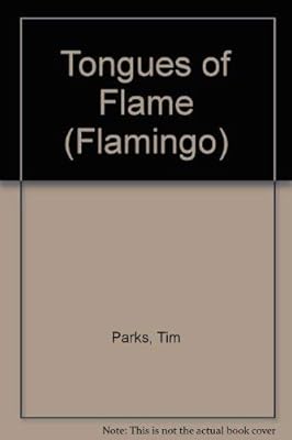 Tongues in Flames