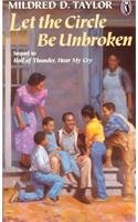 Let the Circle Be Unbroken by Mildred D Taylor