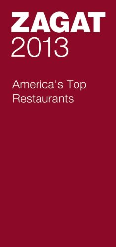2013 America's Top Restaurants (Zagat Survey: America's Top Restaurants) by Zagat Survey