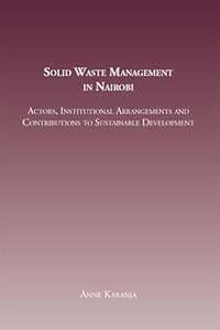 Solid Waste Management in Nairobi by Anne Karanja