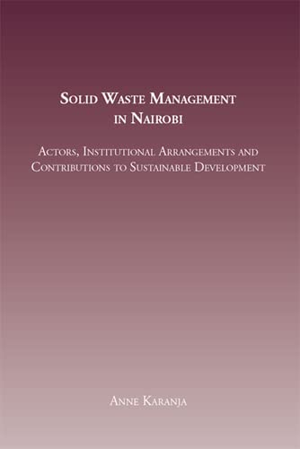 Solid Waste Management in Nairobi by Anne Karanja
