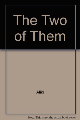 The Two of Them by Aliki
