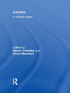 Laclau: A Critical Reader by Simon Critchley
