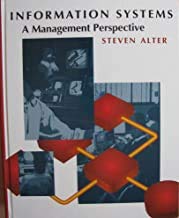 Information Systems: A Management Perspective by Steven Alter