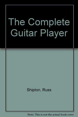 Complete Guitar Player Book 3 by Russ Shipton