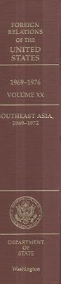 Foreign Relations of the United States: 1969-1976, Southeast (Volume 20)