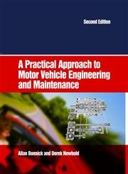 A Practical Approach to Motor Vehicle Engineering and Maintenance by Allan Bonnick