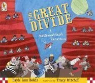 The Great Divide: A Mathematical Marathon by Dayle Ann Dodds