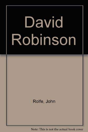 David Robinson by John Rolfe