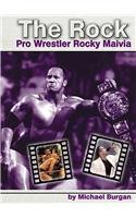 Rock: Pro Wrestler Rocky Maivia (Pro Wrestlers (Capstone))