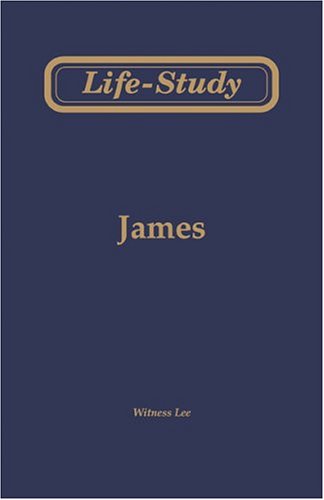 Life-Study of James by Witness Lee