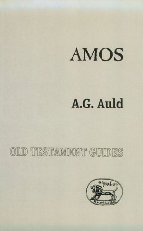 Amos (Old Testament Guides) by A. Graeme Auld
