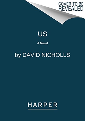 Us: A Novel by David Nicholls