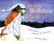 Sleep, Black Bear, Sleep by Jane Yolen