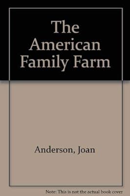The American Family Farm