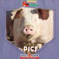 Pigs (Animals That Live on the Farm) by JoAnn Early Macken