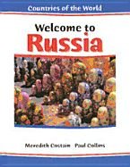 Welcome to Russia (Countries of the World) by Meredith Costain
