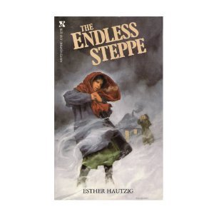 Endless Steppe: Growing Up in Siberia by Esther Hautzig