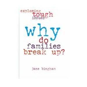 Why Do Families Break Up?