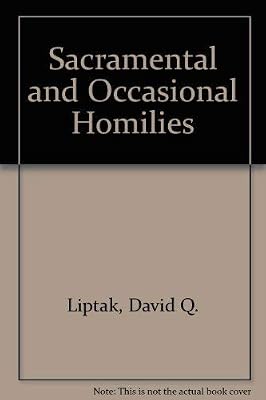 Sacramental and Occasional Homilies
