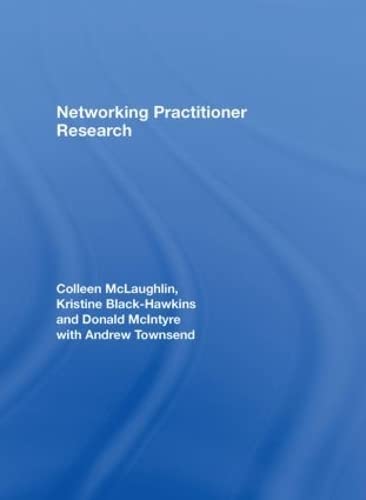 Networking Practitioner Research by Colleen McLaughlin