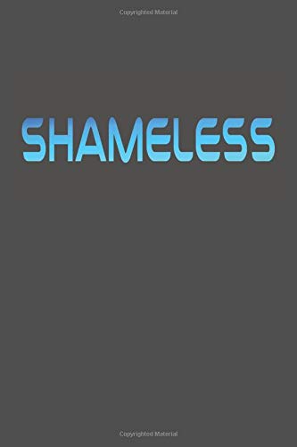SHAMELESS: Prudes, Do Not Enter! by Say What You Really Mean (SWYRM)