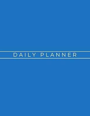 Daily Planner - Mindfulness, Gratitude, & Self-Care Journal: All in One Daily Planner, Journal and Tracker - 120 Pages - 8.5 X 11 (Blue)): To Do List, ... Exercise, Meal Tracker, and So Much More!