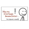 How the Stick People Became Extinct Flipbook (Collection Des Universitaes de France,)