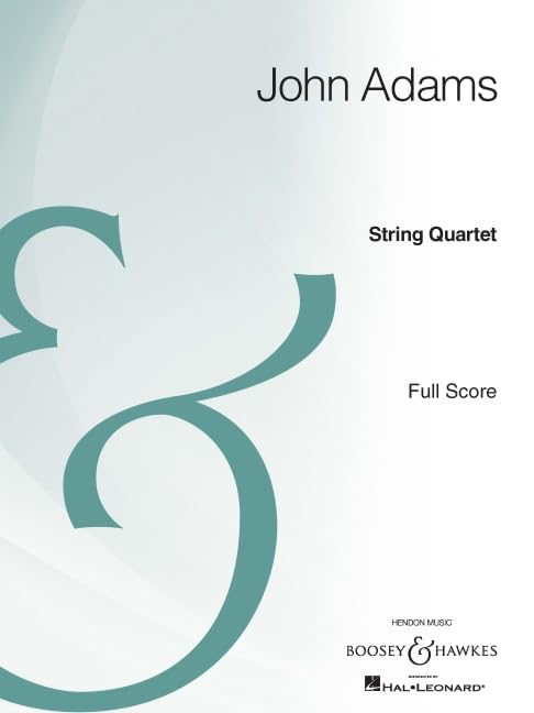 String Quartet: Full Score Archive Edition by John Adams