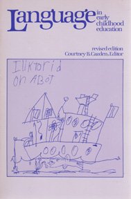 Language in Early Childhood Education (Naeyc (Series), #131,) by Courtney B. Cazden