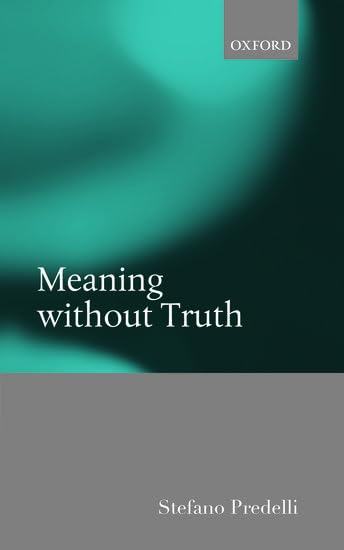 Meaning without Truth by Stefano Predelli