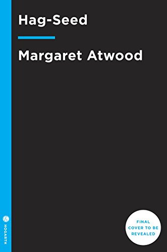 Hag-Seed by Margaret Atwood