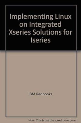 Implementing Linux on Integrated Xseries Solutions for Iseries