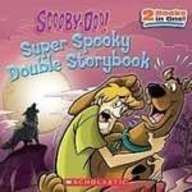 Super Spooky Double Storybook (Scooby-Doo) by Duendes Del Sur