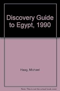 Discovery Guide to Egypt, 1990 by Michael Haag