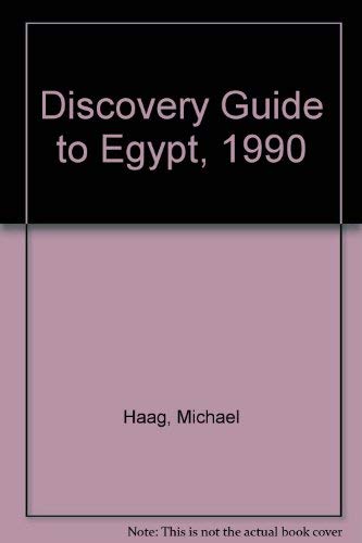 Discovery Guide to Egypt, 1990 by Michael Haag