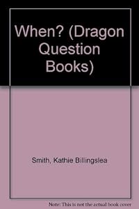 Question Bk When by Kathie Billingslea Smith