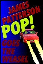 Pop Goes the Weasel (Lib)(CD) by James Patterson