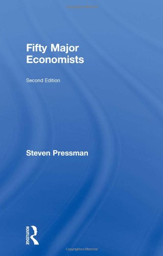 Fifty Major Economists (Routledge Key Guides) by Steven Pressman