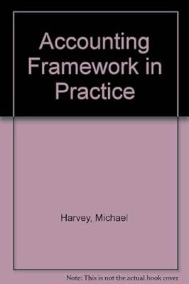 Accounting Framework in Practice